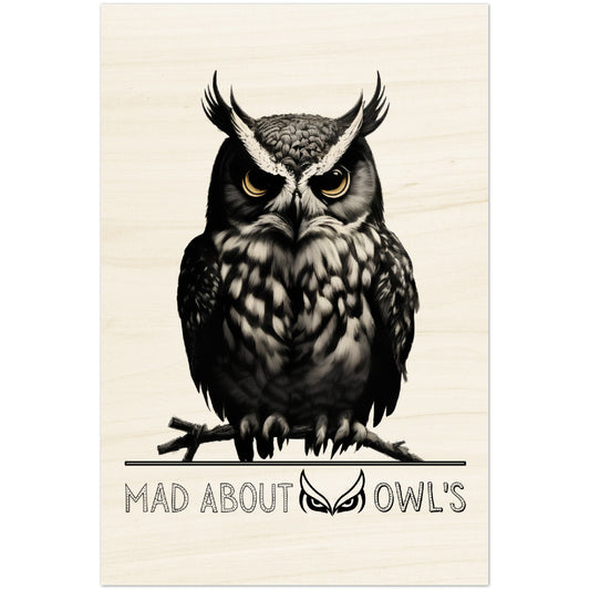 Wood Prints : Mad About Owl's
