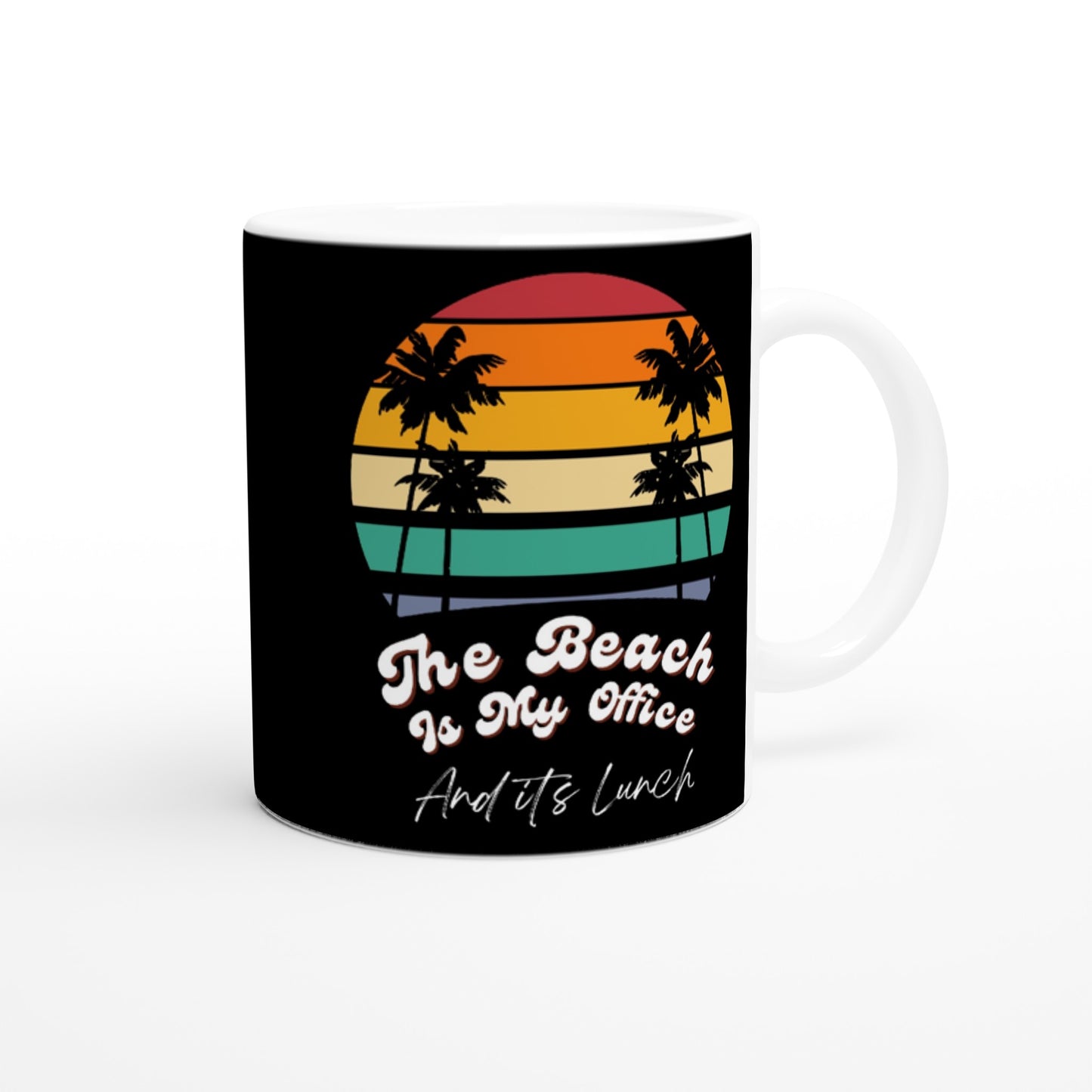 The Beach is my Office, and its Lunch! : Fun Black & White 11oz Ceramic Mug