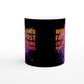 Working hard, Family First, Critical Thinking, Owning My Mistakes.....Living Best Life : Fun Black & White 11oz Ceramic Mug