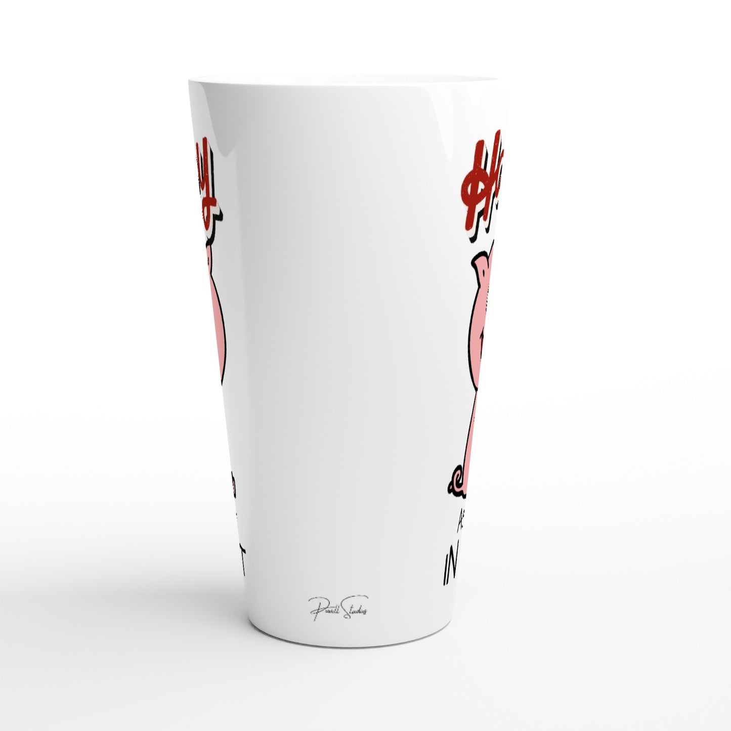 Happy As A Pig In S*#T : White Latte 17oz Ceramic Mug