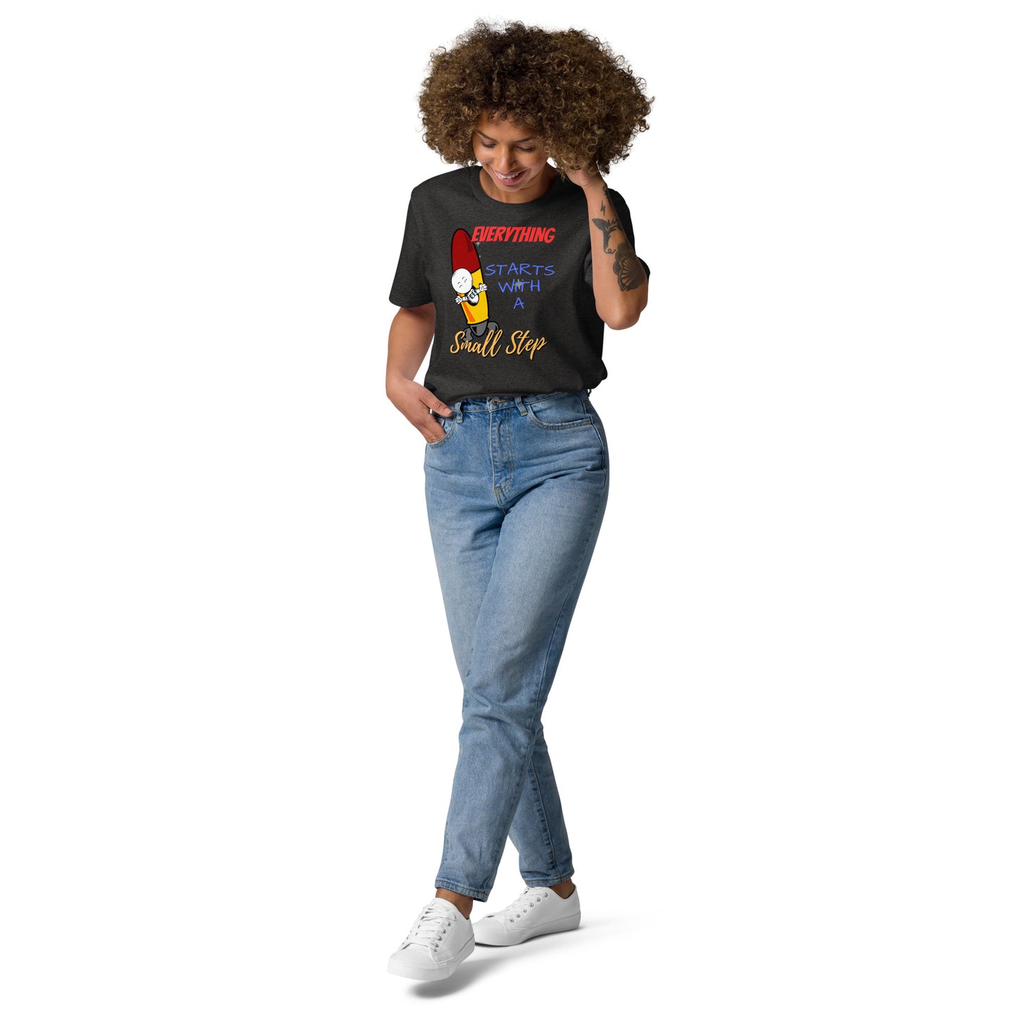 Everything Starts With A Small Step : Unisex organic cotton t-shirt