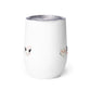 It's Not Drinking Alone, If The Cat Is Home : Wine tumbler